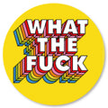 Badge Épingle Rétro 25mm Pins Button | What THe Fuck