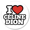 Badge Épingle Rétro 25mm Pins Button | I love Céline Dion