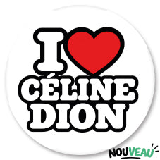 Badge Épingle Rétro 25mm Pins Button | I love Céline Dion
